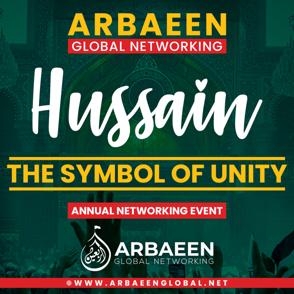 3rd Annual Global Arbaeen Networking Event 2022